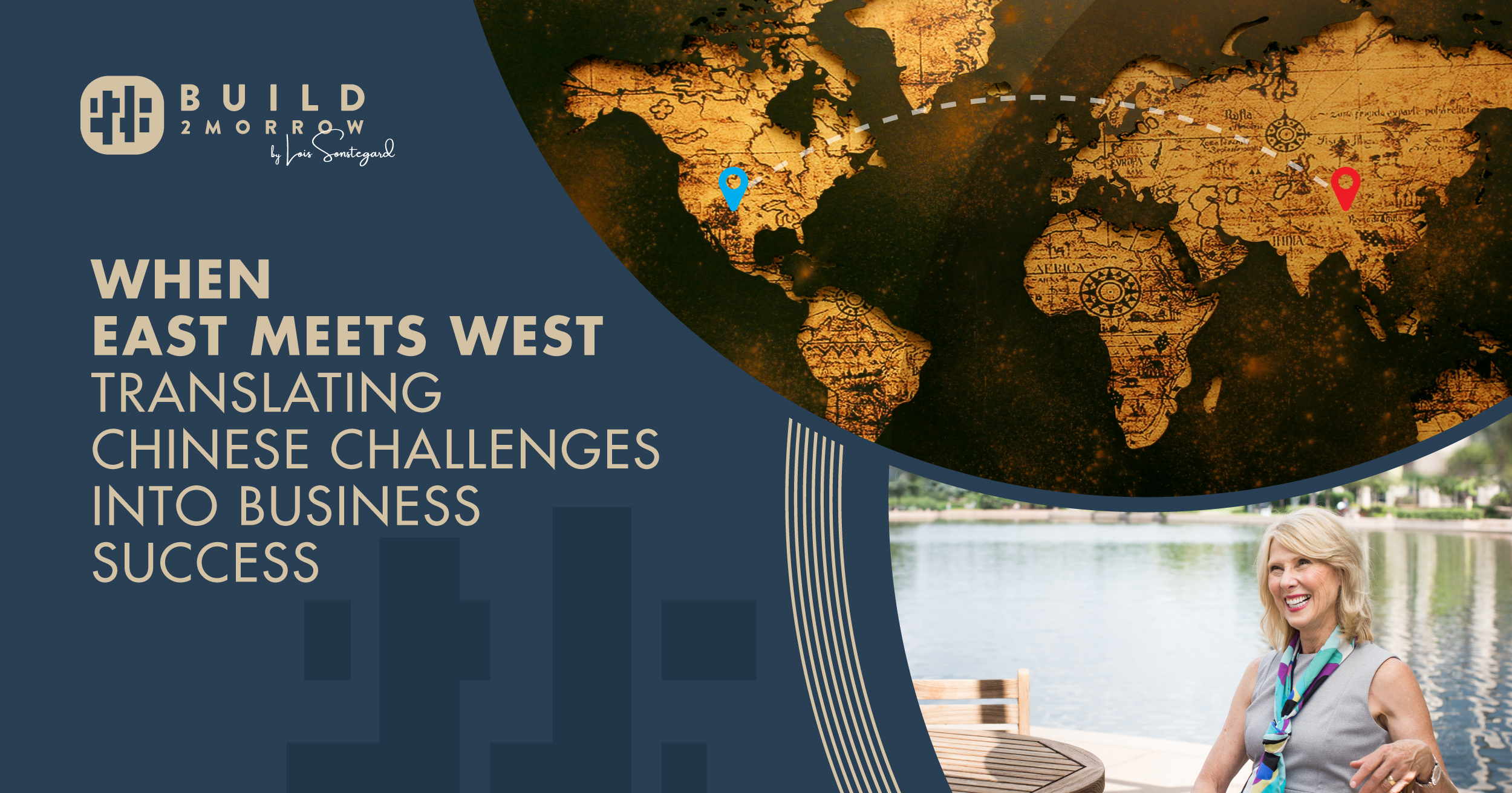 When East Meets West – Translating Chinese Challenges into Business Success