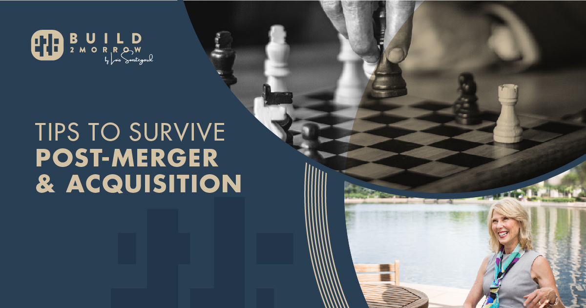 Tips to Survive Post-Merger & Acquisition