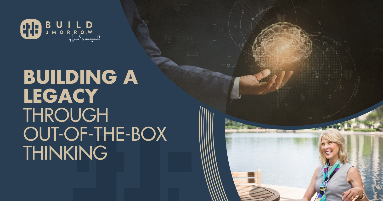 Building A Legacy Through Out-of-the-Box Thinking