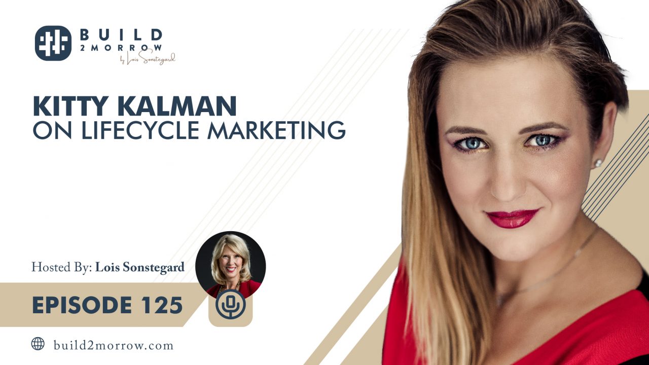 Episode 125-Kitty Kalman on Lifecycle Marketing